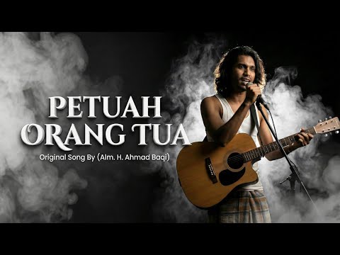 Wisdom of the Elders: Petuah Orang Tua (Original by H. Ahmad Baqi) AI Cover by Idu Gahwa