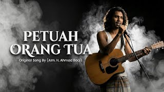 Download lagu Petuah Orang Tua - H. Ahmad Baqi | Idu Gahwa mp3