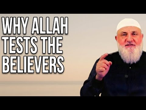 Why Allah Tests the Believers | Ustadh Mohamad Baajour