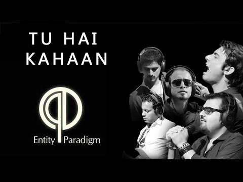 Tu hai kahan lyrics | Entity Paradigm (E.P) | Vital Signs Cover| Oxymuzik