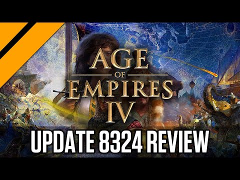 Update 8324 Patch Review - Age of Empires 4