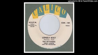 Skyliners, The - Lonely Way - 1959