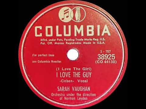 1950 Sarah Vaughan - I Love The Guy