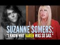 EXCLUSIVE Extended Interview Suzanne Somers On Karen Carpenter