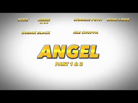 ANGEL PART 1 & 2 (MASHUP)