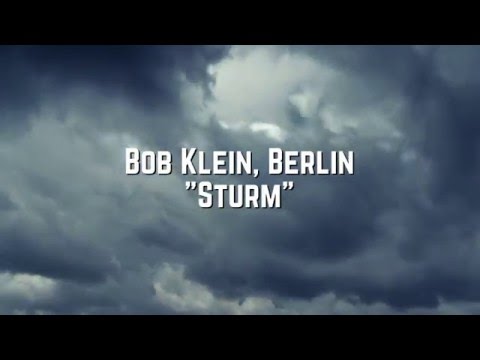 Bob Klein Berlin - Sturm