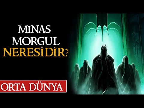 NAZGUL'UN ŞEHRİ MİNAS MORGUL NERESİDİR? Yüzüklerin Efendisi | Orta Dünya