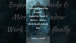 Beyond the Smoke &amp; Mirrors - Shadow Work Bundle is here!