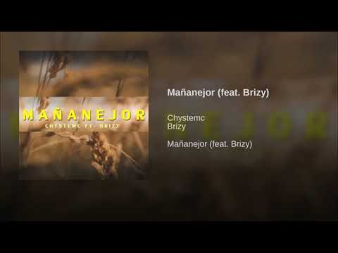 Mañanejor ChysteMc (ft Brizy)
