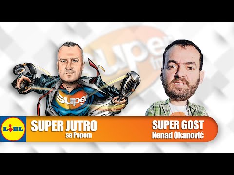 LIDL SUPER JUTRO 22.07.2020. - Nenad Okanović