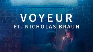 Phantoms - Voyeur Ft. Nicholas Braun