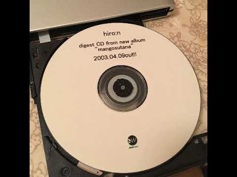 digest album "mangostana"  hiro:n（ヒロン） 2003.04.09