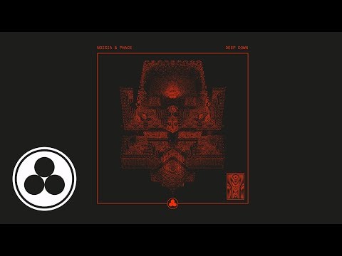 Noisia & Phace - Deep Down