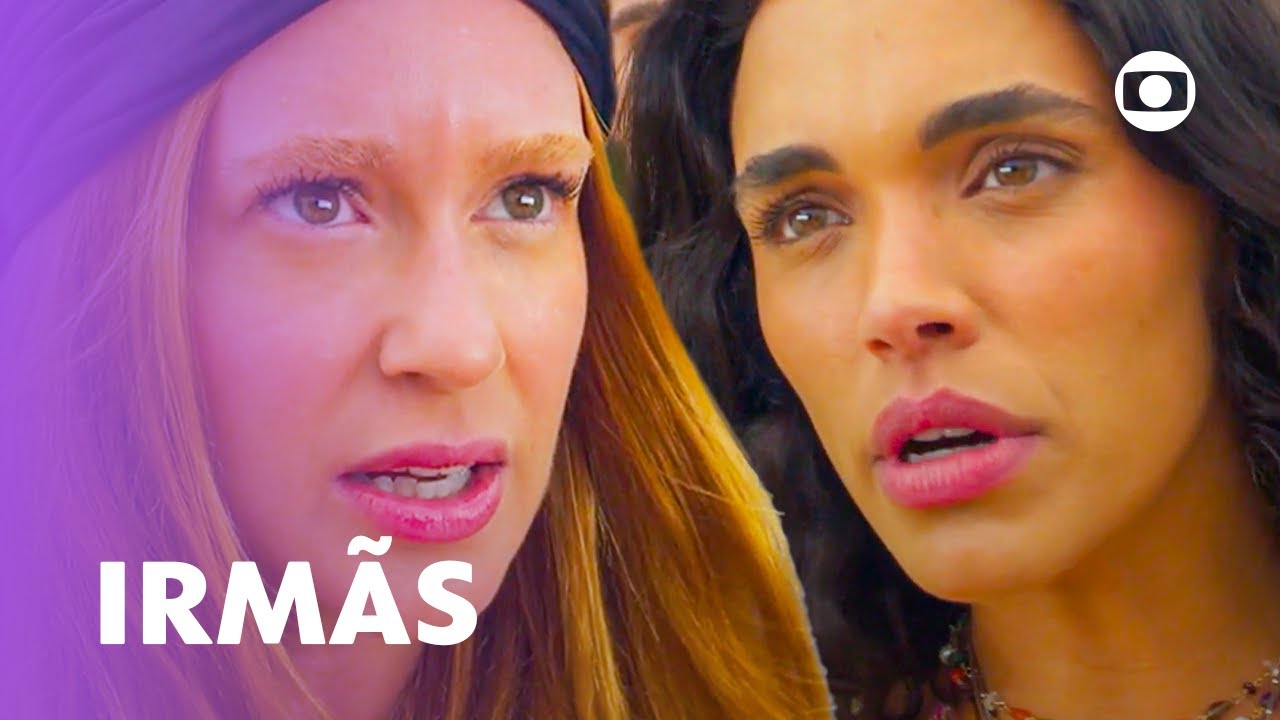 Preciosa e Luna são irmãs mas não sabem disso! | Fuzuê | TV Globo