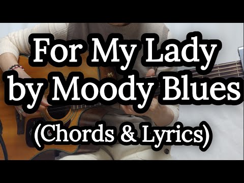 For My Lady - The Moody Blues