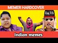 Dank Indian Memes Indian Memes Indian Memes Compilation