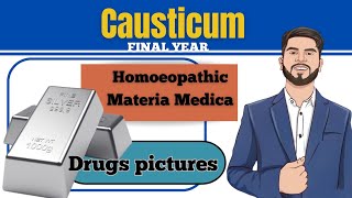 causticum ||drug picture ||Homoeopathic materia Medica||remedies|notes@Homoeopathywala