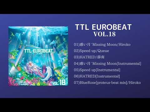 TTL SOUND TTL EUROBEAT VOL.18 | あきばお～こく