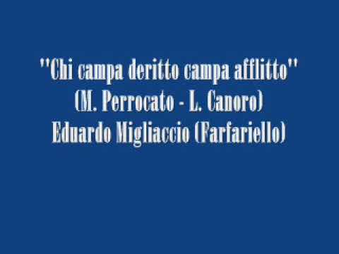 Chi campa deritto campa afflitto - Farfariello