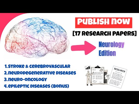 17 Research Papers You Can Publish Right Now (Med Students - Neurology Edition)