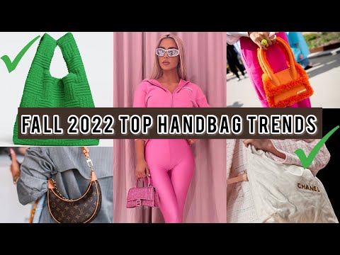 Fall 2022 Top 5 Most Popular Handbag Trends. These are the handbag trends everyone is wearing.