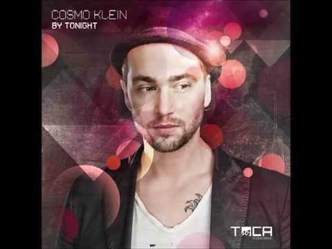 cosmo klein - by tonight   remix