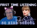 Taylor Swift So High School Reaction