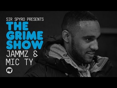 Grime Show: Jammz & Mic Ty