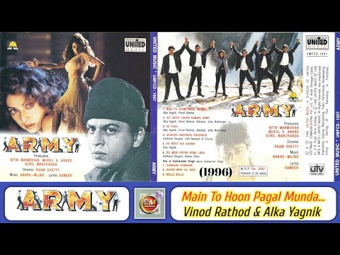 Main To Hoon Pagal Munda | Army (1996) | Vinod Rathod & Alka Yagnik | 90's Hit Songs