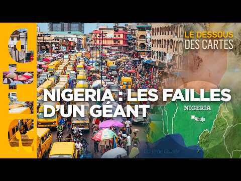 Nigeria : les failles d'un géant | Le dessous des cartes - ARTE