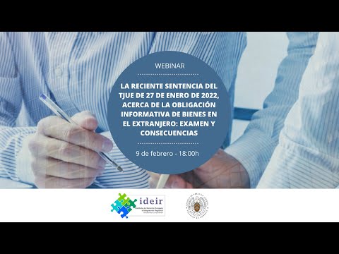 LA SENTENCIA DEL TJUE DE 27 DE ENERO, ACERCA DE LA OBLIGACIÓN INFORMATIVA DE BIENES EN EL EXTRANJERO