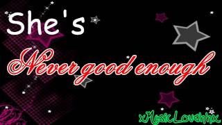 Never Good Enough - Rachel Ferguson (lyrics)