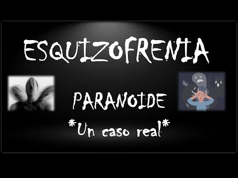 Esquizofrenia Un caso real