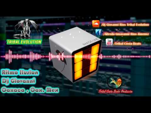 Ritmo Ilusion -Dj Tetris  [Dj Giovanni - Remix Tribal Evolution 2015] |HQ|