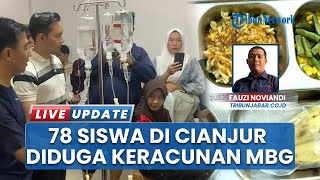 78 Siswa Keracunan seusai Menyantap Makan Bergizi Gratis di Cianjur, Dinkes Tetapkan KLB