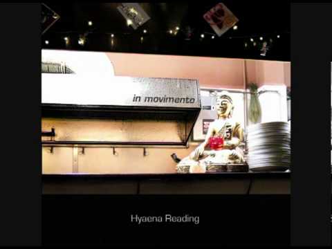 Hyaena Reading - In Movimento