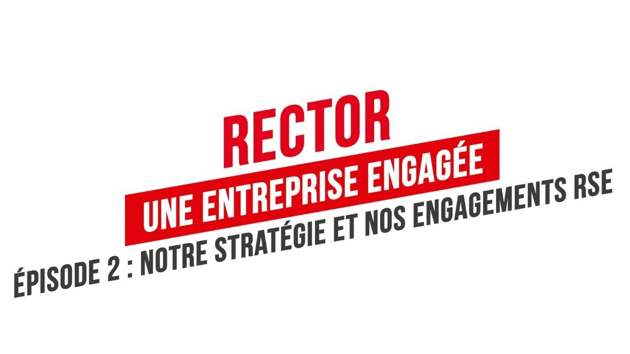 Film institutionnel RECTOR