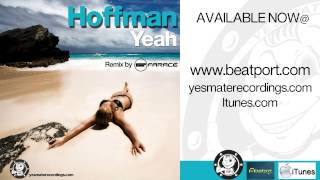 Hoffman - Yeah (Farace Remix)