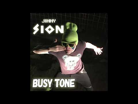 Jimmy Sion - Busy Tone (Audio)