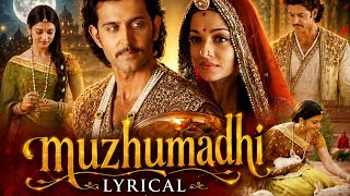 Download lagu Muzhumadhi | lyrical | jodha akbar #arrahman #tamil #90s #90severgreen mp3 Download lagu Muzhumadhi | lyrical | jodha akbar #arrahman #tamil #90s #90severgreen mp3