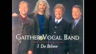 Gaither Vocal Band - Something To Say
