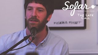The Late Call - The Pact | Sofar Stockholm