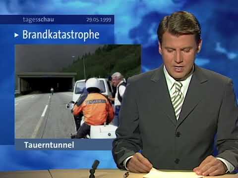 Tagesschau-Berichte zum Brand des Tauerntunnels im Mai 1999
