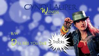 Cyndi Lauper - Witness (Extended Version) / I'll Kiss You (Dub)