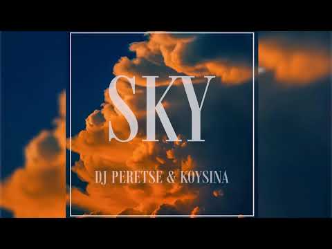 DJ Peretse feat. Koysina - SKY