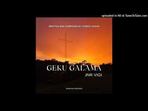 Geku Galama Kamu - Jnr Vigi