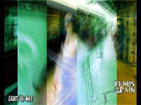 Venus In Pain - Light of Day (Musikvideo)