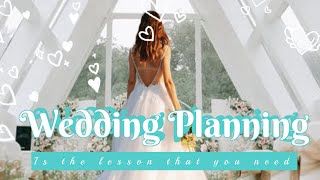 Why planning your wedding might be the lesson that you need