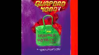 Guapdad 4000 - Hermes Hotboy Feat. YBN Almighty Jay (Prod. DTB) [audio]