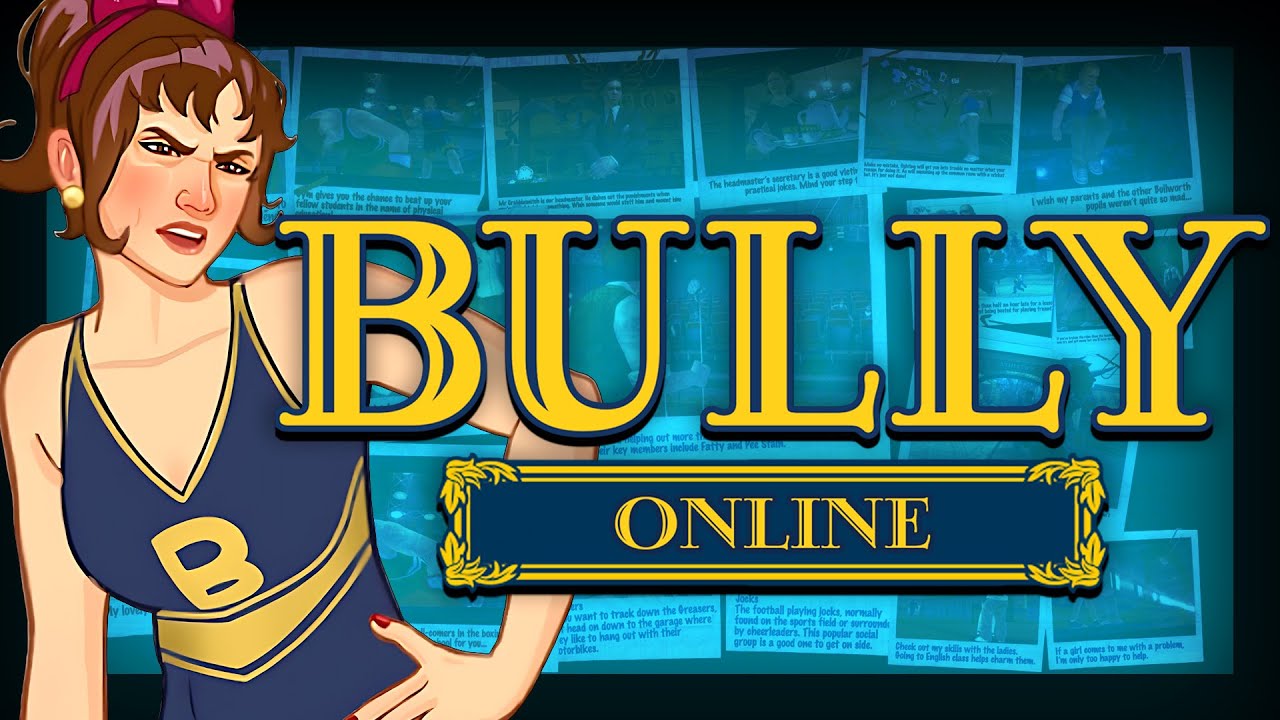 BULLY Online is Happening!! - YouTube